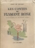 Les contes du flamant rose.. MAUNY Jean de Illustrations de Raymonde Luguet.