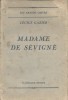 Madame de Sévigné.. GAZIER Cécile 