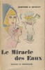 Le miracle des eaux.. SOUHAUT (Comtesse de) 