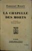 La chapelle des morts.. DENARIE Emmanuel 