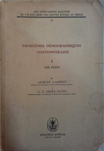 Problèmes démographiques contemporains. Tome 1 seul : Les faits.