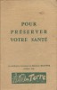 Pour préserver votre santé. Les meilleures chroniques du Docteur Blotnik publiées dans la Terre.. BLOTNIK (Dr) 