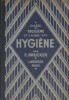 Hygiène. Classe de troisième des lycées et collèges et troisième année des écoles primaires supérieures. Programmes de l'enseignement du 2 e degré, ...