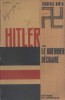 Hitler ou le guerrier déchaîné.. HIRTH Frédéric 