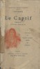 Le captif.. CERVANTES Illustrations de Paul Leroy, gravées par Romagnol.