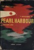 Pearl Harbour. Ce jour là … 7 décembre 1941.. LORD Walter 