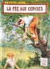 La fée aux cerises. FLAVIEN Sylvie 