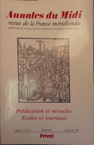Annales du Midi - Tome 97 N° 170. Prédications et miracles. Ecoles et journaux.