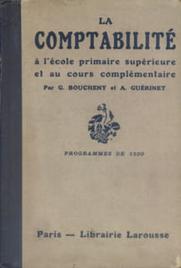 La comptabilité à l'école primaire supérieure et au cours complémentaire. Plus de 300 exercices et problèmes.