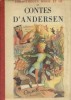 Les contes d'Andersen.. ANDERSEN Hans Christian Illustrations d'André Jourcin.