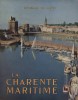 La Charente-Maritime.. RICHESSES DE FRANCE 