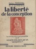 La liberté de la conception. La conception n'est possible que soixante cinq jours par an. Lesquels?. MARCHAL A. (Dr) - MERO O.J. de 