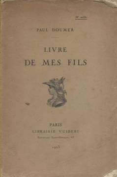 Livre de mes fils.. DOUMER Paul