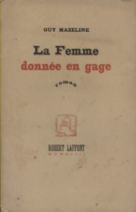 La femme donnée en gage.