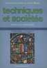 Techniques et sociétés. Histoire pour notre temps. Les activités d'éveil au cours moyen.. DOREL-FERRE G. - DHAINAUT M. - HUBER M. 