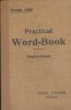 Practical word-book. Vocabulaire anglais-français. Révision du vocabulaire acquis.. GIBB Douglas 