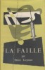 La faille.. LIEPMANN Heinz 