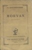 Morvan.. CONSTANTIN-WEYER Maurice 
