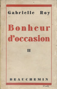 Bonheur d'occasion. Tome II seul. Roman.