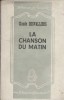 La chanson du matin.. DESVALLIERS Claude 
