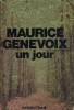 Un jour.. GENEVOIX Maurice 