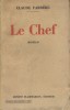 Le chef.. FARRERE Claude 