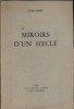 Miroirs d'un siècle.. EMERY Léon 