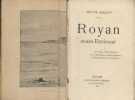 Royan et ses environs.. BILLAUD Victor Avec plan, cartes et illustrations.