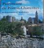 Patrimoine de Poitou-Charentes. Architectures et mobiliers.. COLLECTIF 