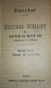 Histoire romaine et histoire du moyen âge jusqu'au dixième siècle. Second cycle. Classe de première.