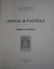 Sepias et pastels. Poèmes de province.. MARTIN-CIVAT Pierre 
