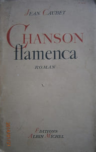 Chanson flamenca. Roman.