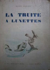 La truite à lunettes.