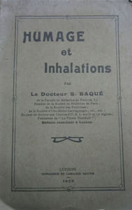 Humage et inhalations.