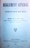 Règlement général de l'exploitation des mines. Decret du 13 août 1911.. REGLEMENT GENERAL 
