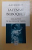 La femme bilboquet. Biographie de Mauriacia de Thiers.. WOODROW Alain 