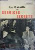 La bataille des services secrets.. FONROY J.-H. 