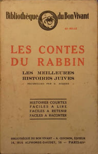 Les contes du rabbin. Les meilleures histoires juives recueillies par D. Acques.