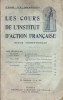 Les cours de l'institut d'Action Française. Revue trimestrielle. 2 e année. N° 8. De Roux sur Jaurès - Eugène Marsan - Marius André - Lectures et ...