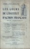 Les cours de l'institut d'Action Française. Revue trimestrielle. 2 e année. N° 10. Henri Massis - Philippe Verrières - Georges Valois - La-Tour-du-Pin ...