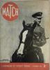 Match N° 76 : Le Maréchal Mannerheim en couverture ; La guerre ; Les prix littéraires ; La R.A.F.. MATCH 