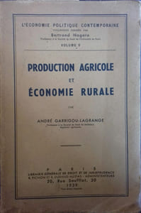 Production agricole et économie rurale. (L'économie contemporaine - 5).