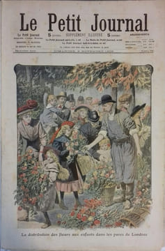 Le Petit journal - Supplément illustré N° 938 : Distribution de fleurs dans les parcs de Londres.(Gravure en première page). Gravure en dernière page: ...