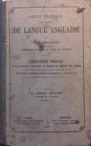 Cours pratique et gradué de langue anglaise. Première partie avec versions, exercices et thèmes en regard des règles…