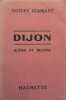 Guide diamant : Dijon - Beaune et leurs environs.. GUIDES DIAMANT - DIJON 4 plans, une carte.