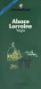 Guide du pneu Michelin : Alsace - Lorraine - Vosges.. GUIDE VERT ALSACE LORRAINE 1989 