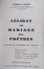 Célibat ou mariage des prêtres. Doctrine messianique, aperçu d'histoire .... PERRODO-LE MOYNE H. 