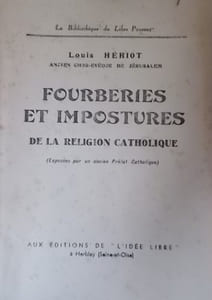 Fourberies et impostures de la religion catholique. Envoi manuscrit de l'éditeur - André Lorulot.