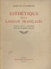 Esthétique de la langue française.. GOURMONT Remy de 