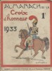 Almanach de la Croix d'Honneur 1933.. ALMANACH DE LA CROIX D'HONNEUR 1933 Couverture illustrée par Forton.